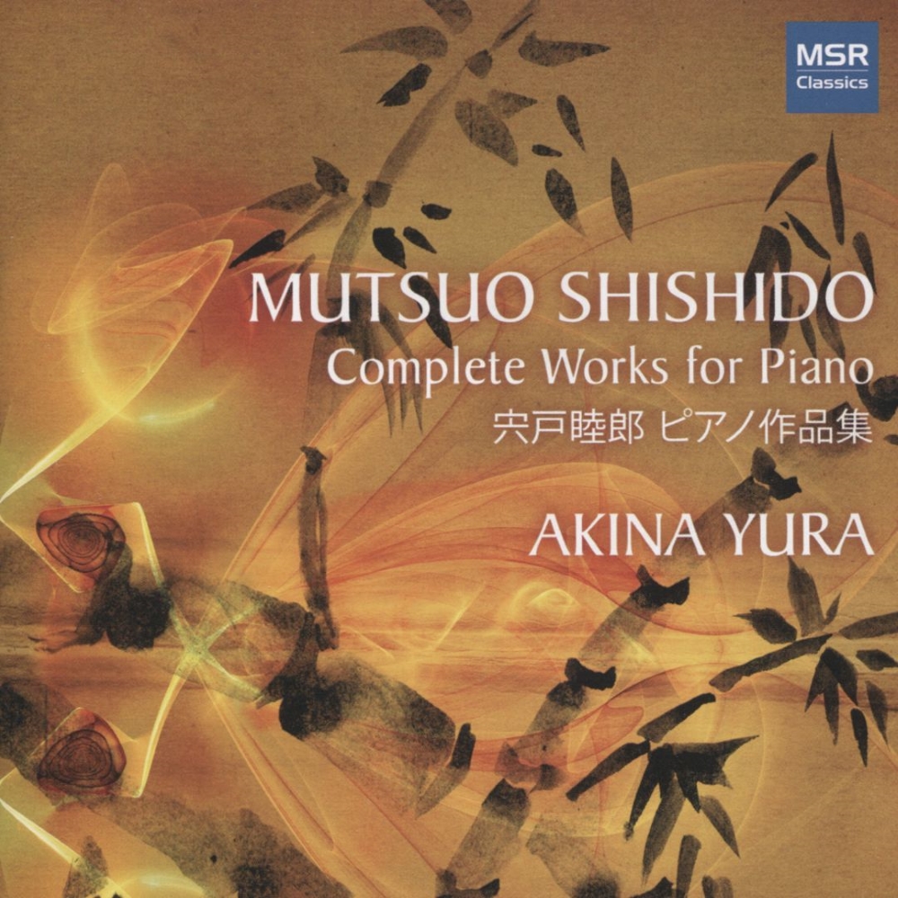 (image for) Mutsuo Shishido-Complete Works For Piano