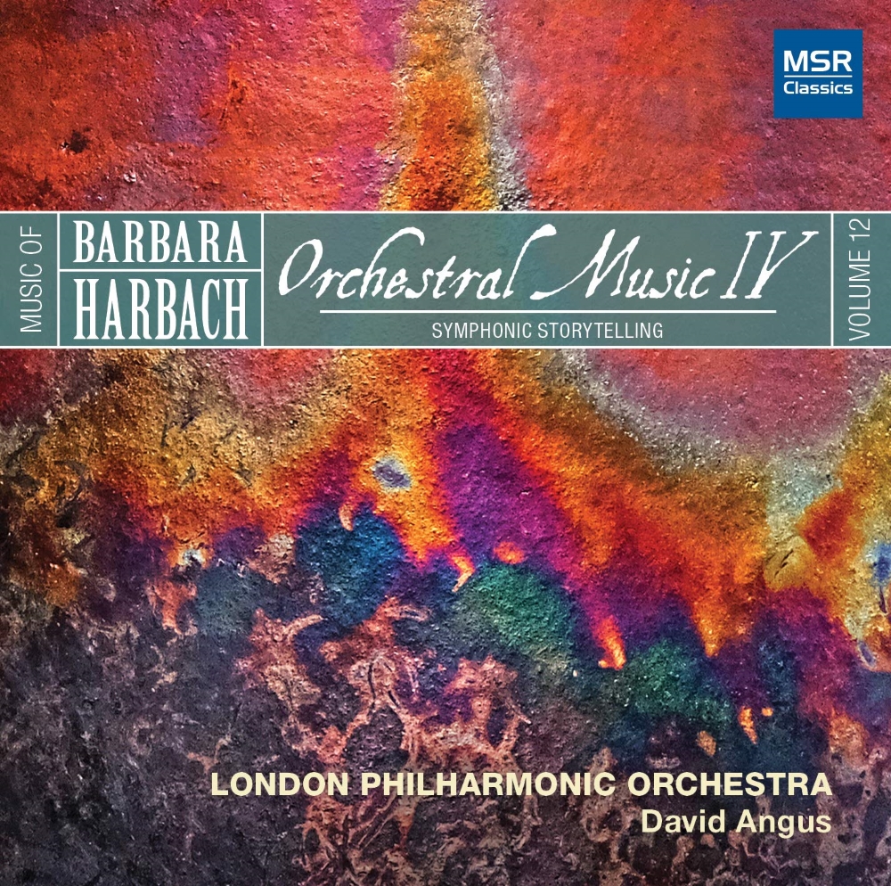 (image for) Music Of Barbara Harbach, Vol. 12-Orchestral Music IV - Symphony Storytelling