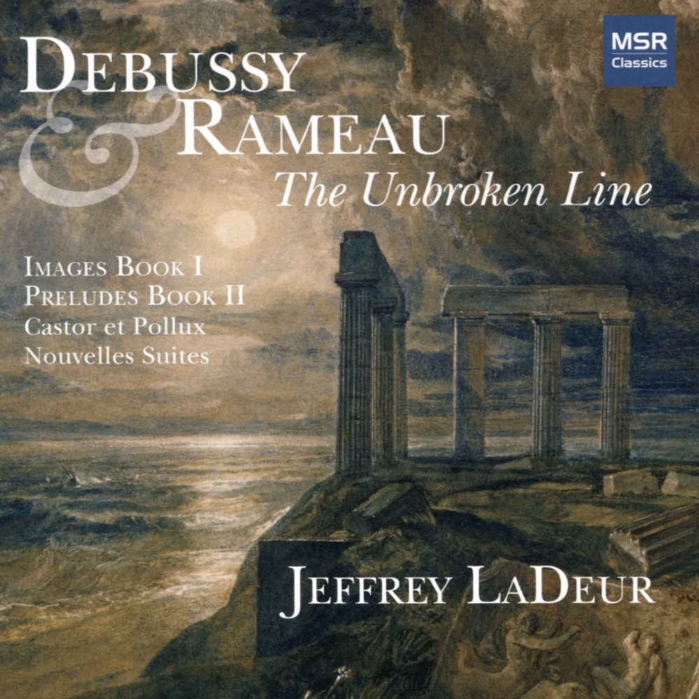 Debussy & Rameau-The Unbroken Line