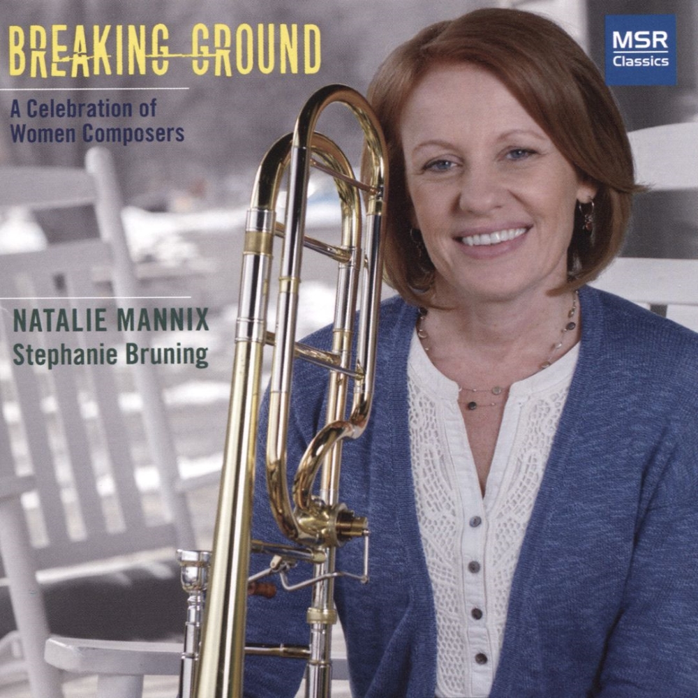 Breaking Ground-A Celebration Of Women Composers