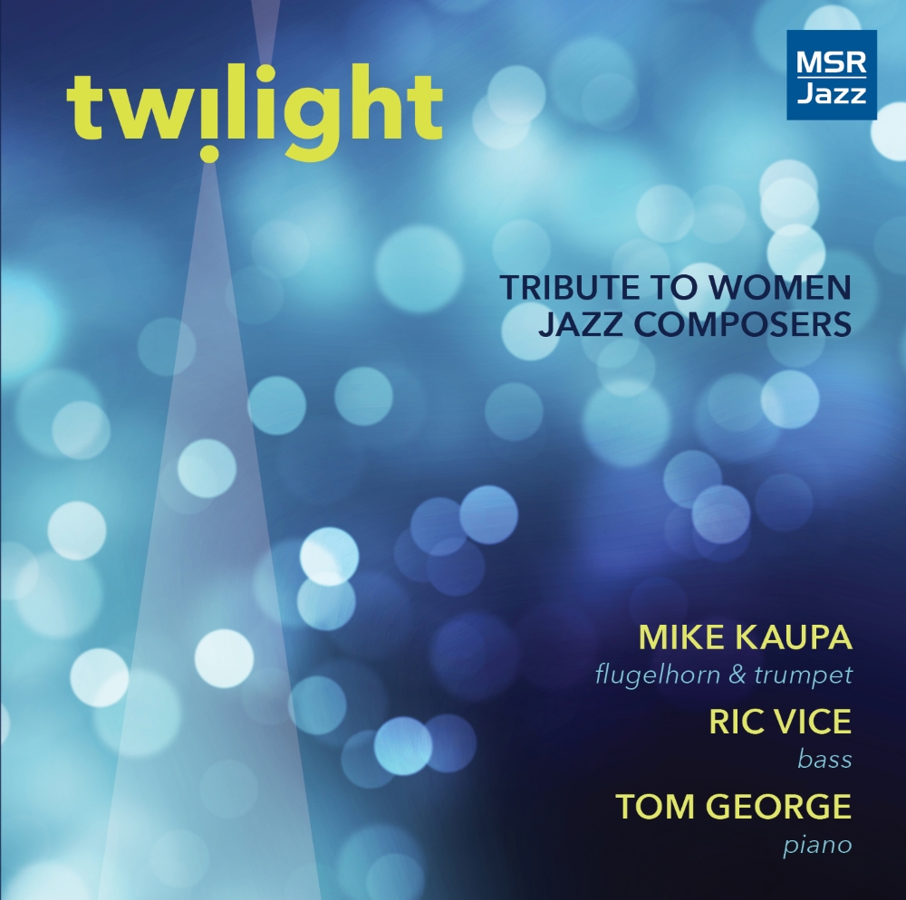Twilight-Tribute To Women Jazz Composers