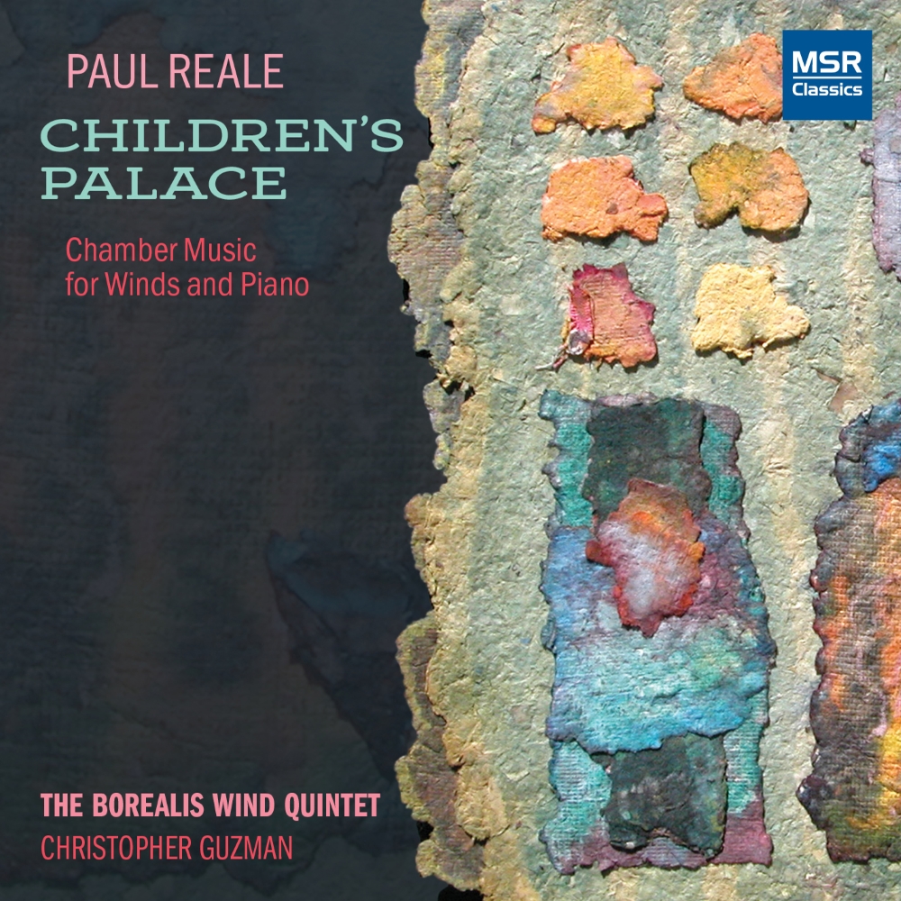 (image for) Paul Reale-Children's Palace - Chamber Music For Winds And Piano