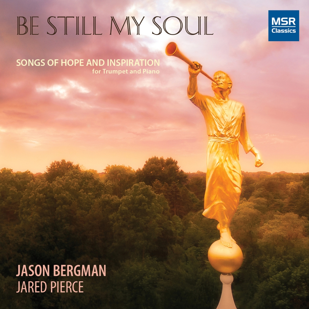 Be Still My Soul-Songs Of hope And Inspiration For Trumpet And Piano