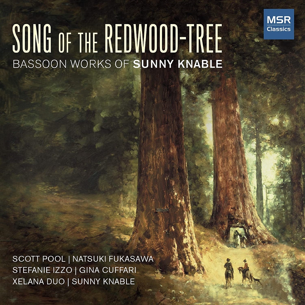 Song Of The Redwood-Tree-Bassoon Works of Sunny Knable
