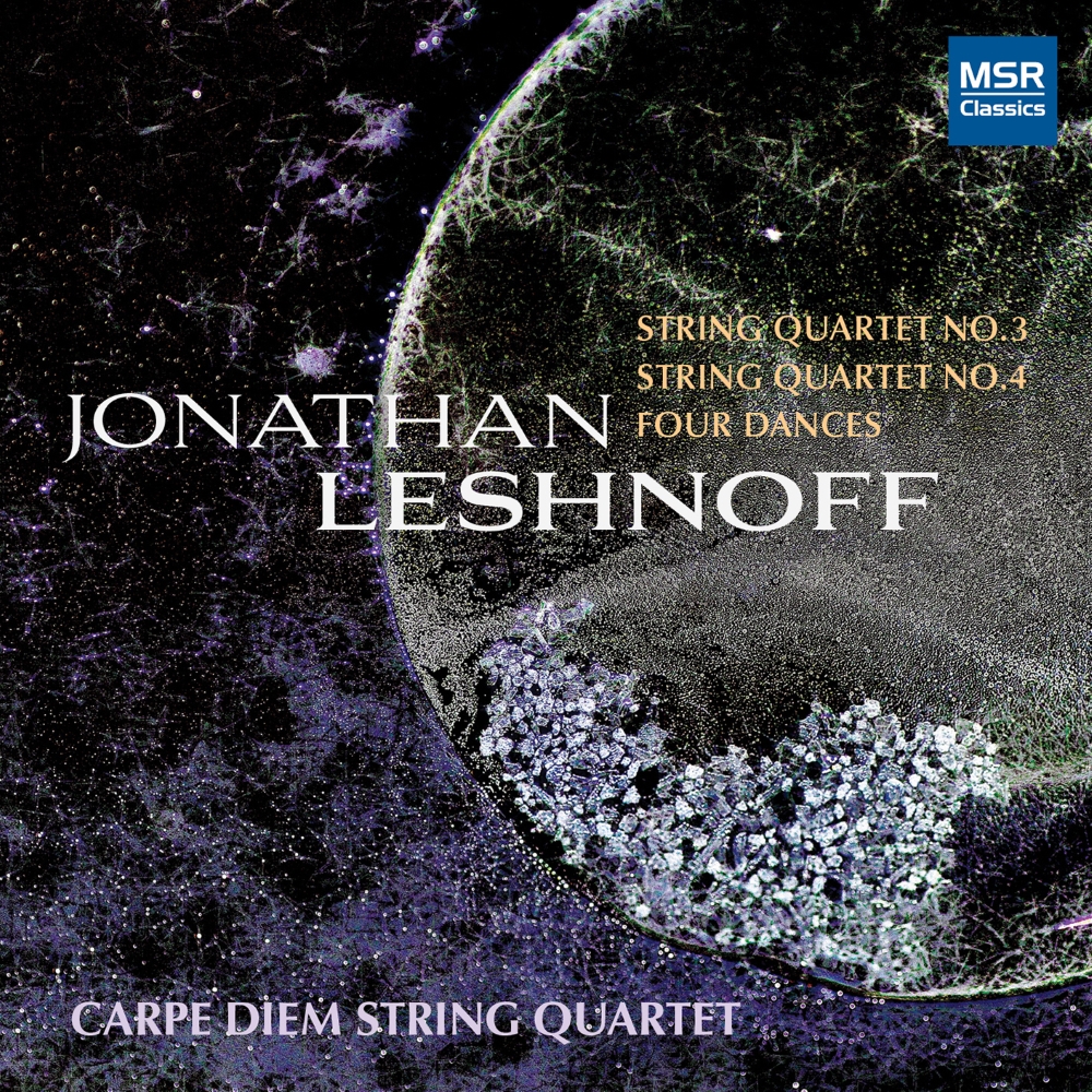 Jonathan Leshnoff-String Quartet No. 3, String Quartet No. 4, Four Dances - Click Image to Close