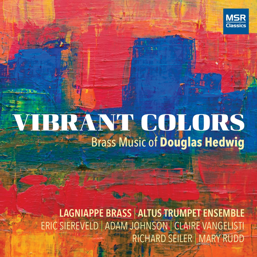 Vibrat Colors - Brass Music Of Douglas Hedwig - Click Image to Close