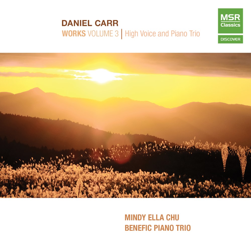 Daniel Carr-Works, Volume 3-High Voice And Piano Trio