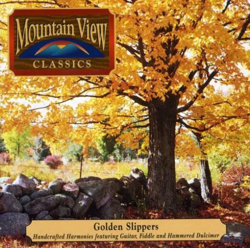 Mountain View Classics-Golden Slippers (Cassette)