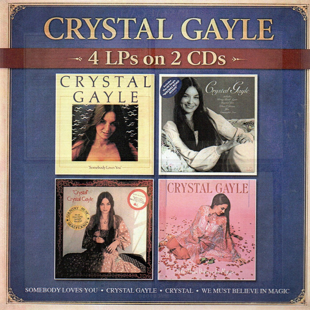 4 LPs on 2 CDs (Somebody Loves You / Crystal Gayle / Crystal / We Must Believe in Magic) (2 CD) (image for) 4 LPs on 2 CDs (Somebody Loves You / Crystal Gayle / Crystal / We Must Believe in Magic) (2 CD)