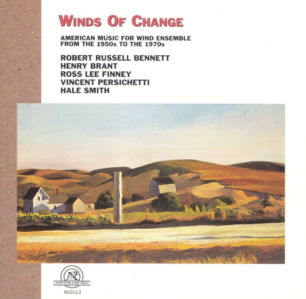 Winds Of Change-American Music For Wind Ensemble From The 1950s To The 1970s