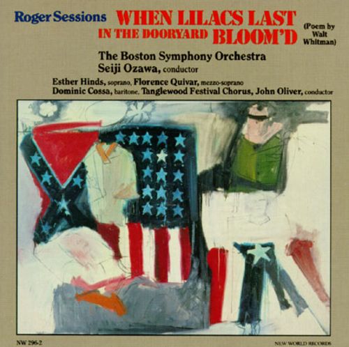 (image for) Roger Sessions-When Lilacs Last In The Dooryard Bloom'd