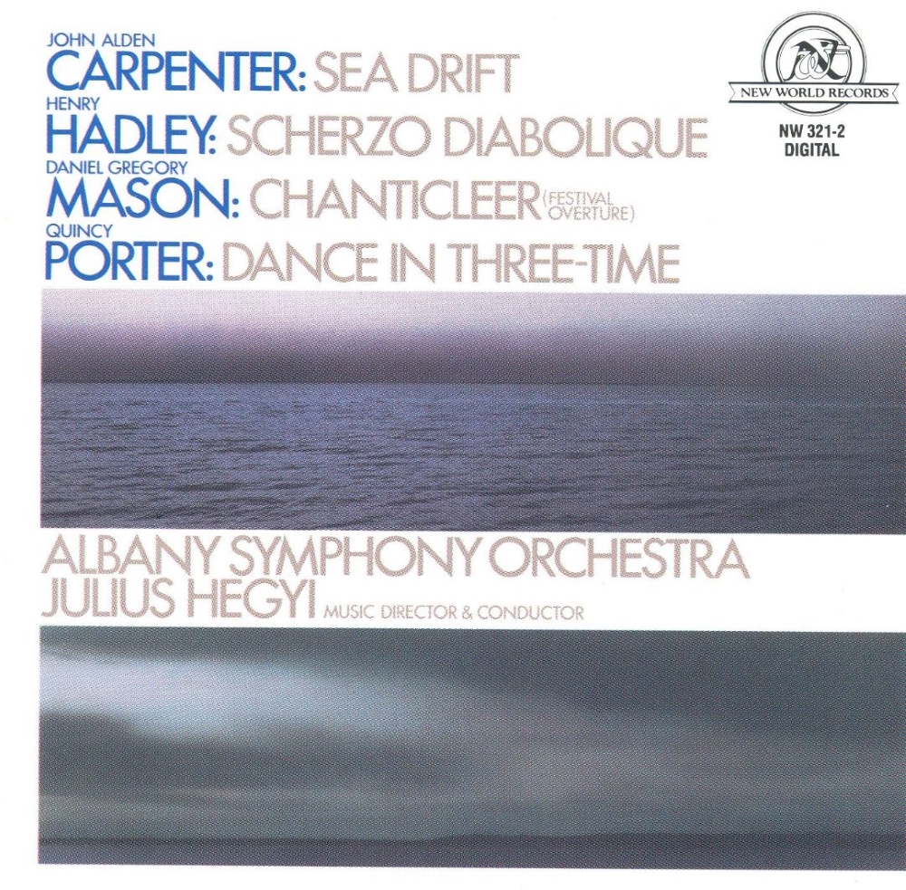 Carpenter-Sea Drift / Hadley-Scherzo Diabolique / Mason-Chanticleer / Porter-Dance in Tree-time