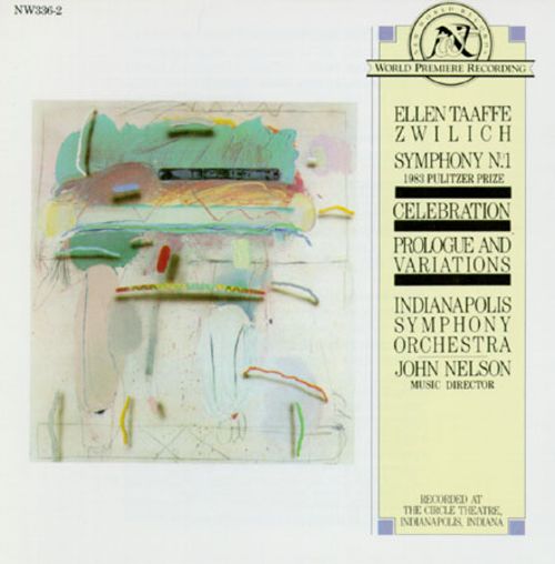 Ellen Taaffe Zwilich-Symphony No. 1 / Celebration / Prologue & Variations