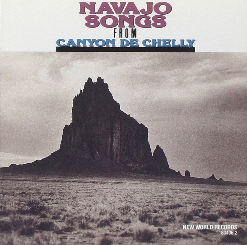 Navajo Songs From Canyon De Chelly