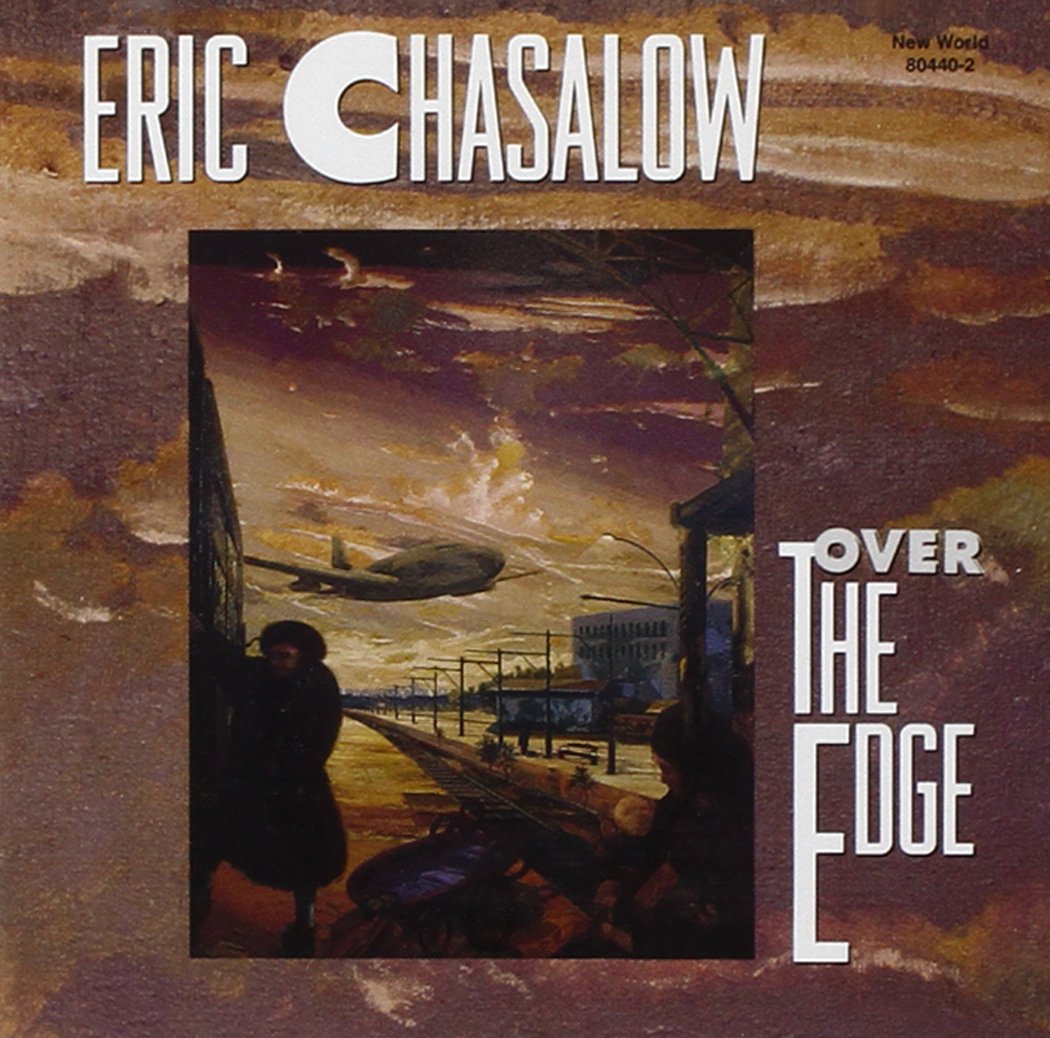 Eric Chasalow-Over The Edge