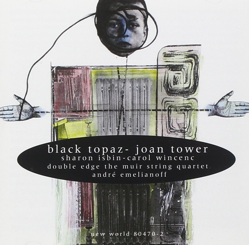 Joan Tower-Black Topaz