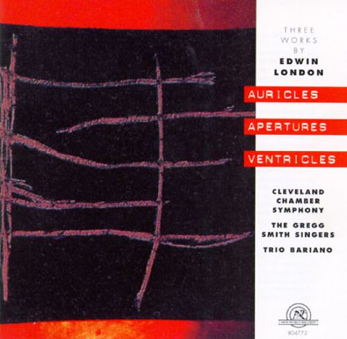 Auricles, Apertures, Ventricles-Three Works By Edwin London