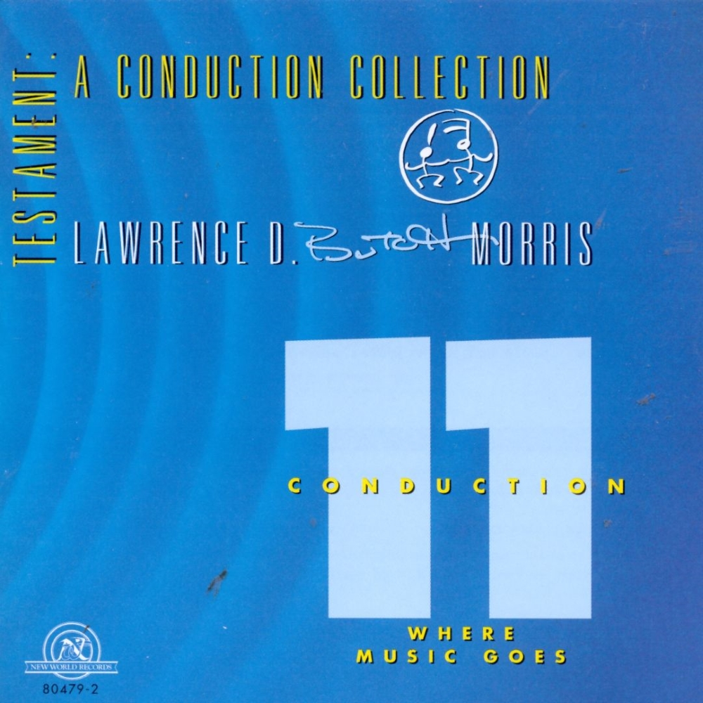 Testament-A Conduction Collection - Conduction 11-Where The Music Goes