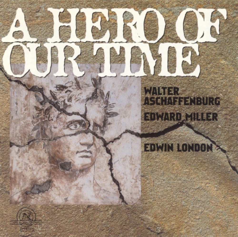A Hero Of Our Time-Walter Aschaffenburg / Edward Miller / Edwin London