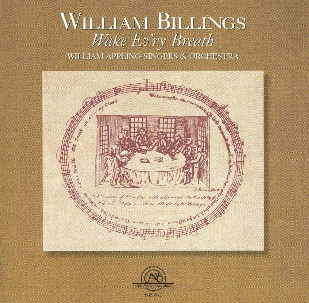 William Billing-Wake Ev'ry Breath