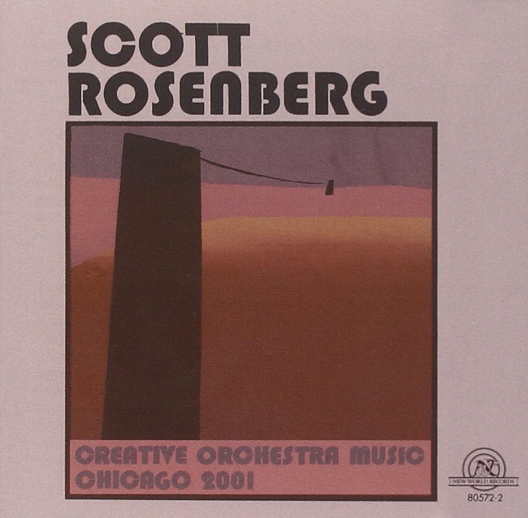 (image for) Scott Rosenberg-Creative Orchestra Music Chicago 2001