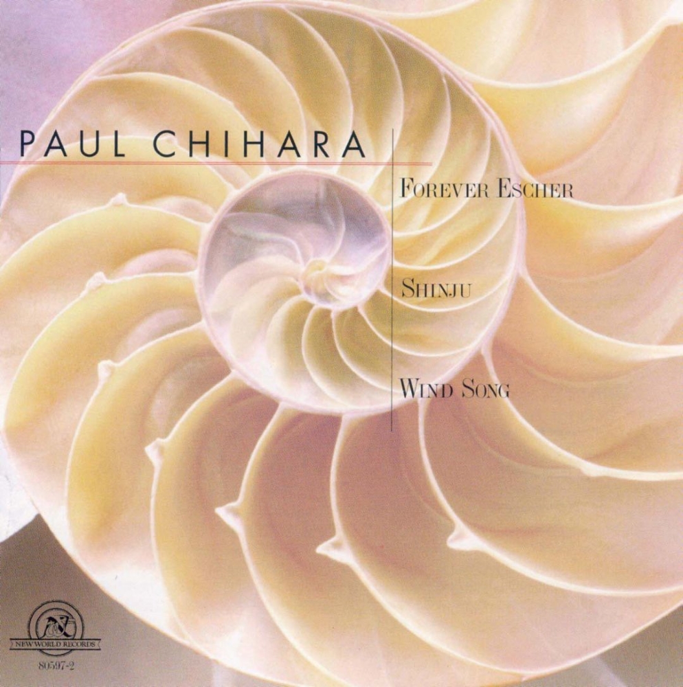 (image for) Paul Chihara-Forever Escher / Shinju / Wind Song
