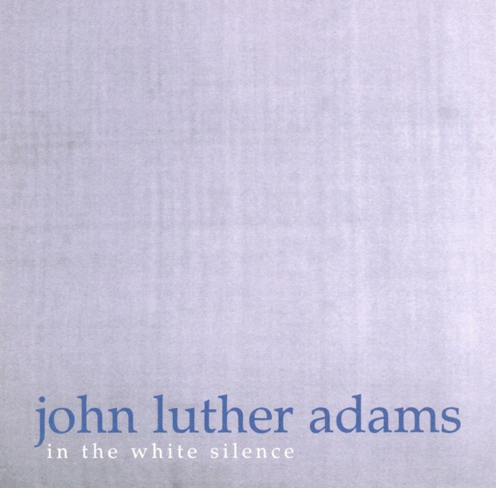 John Luther Adams-In The White Silence