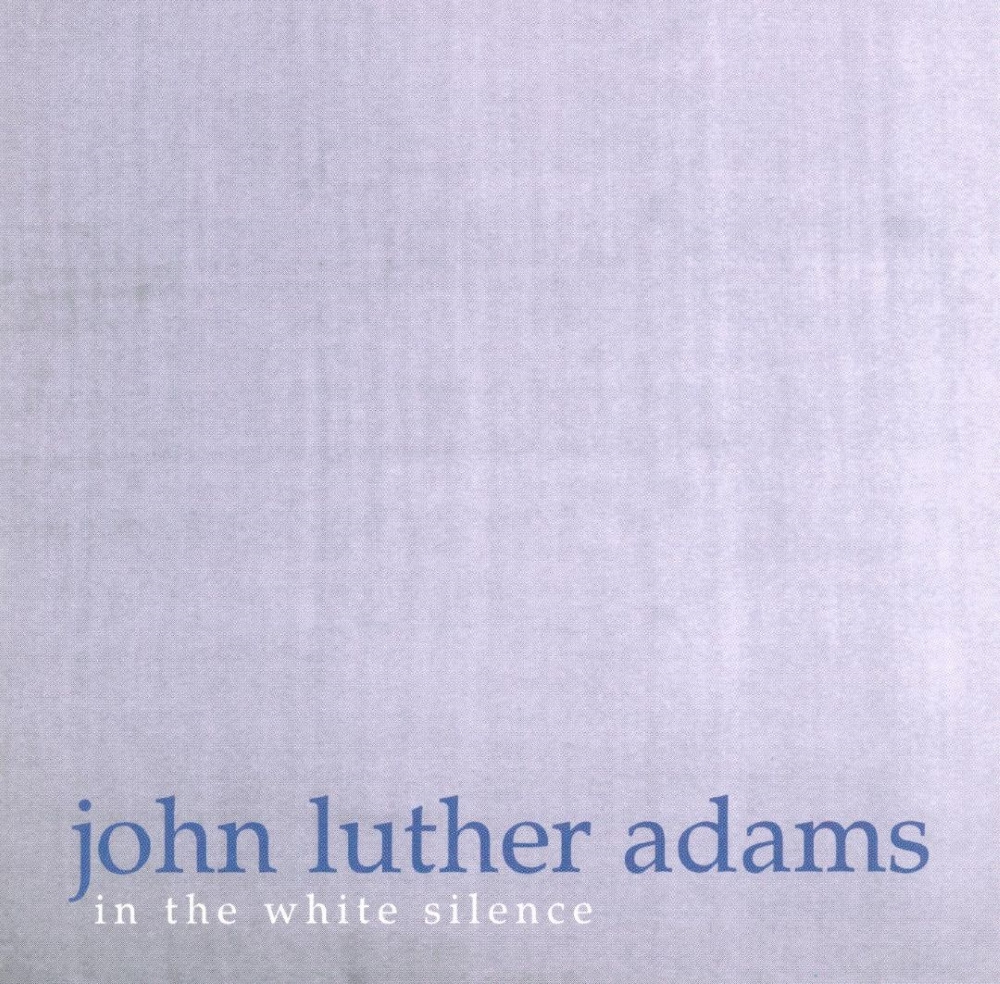 (image for) John Luther Adams-In The White Silence