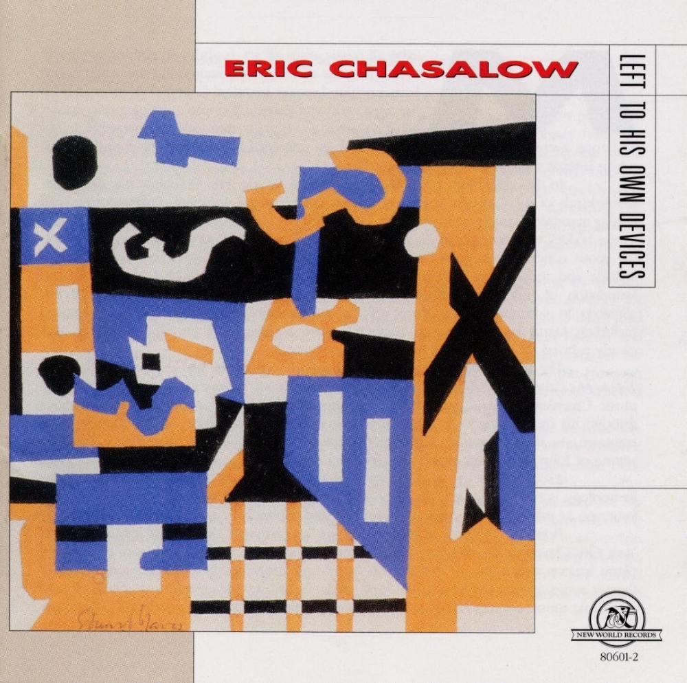 Eric Chasalow-Left To His Own Devices