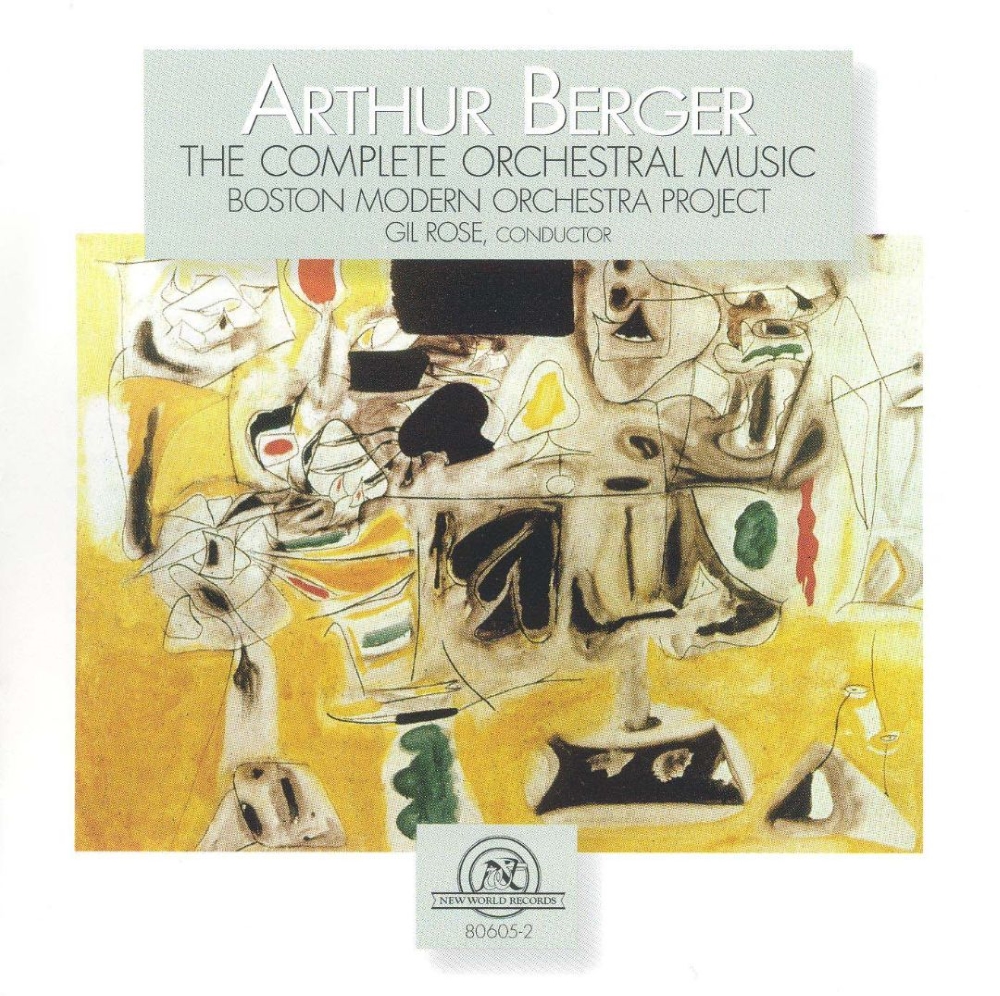 Arthur Berger-The Complete Orchestral Music