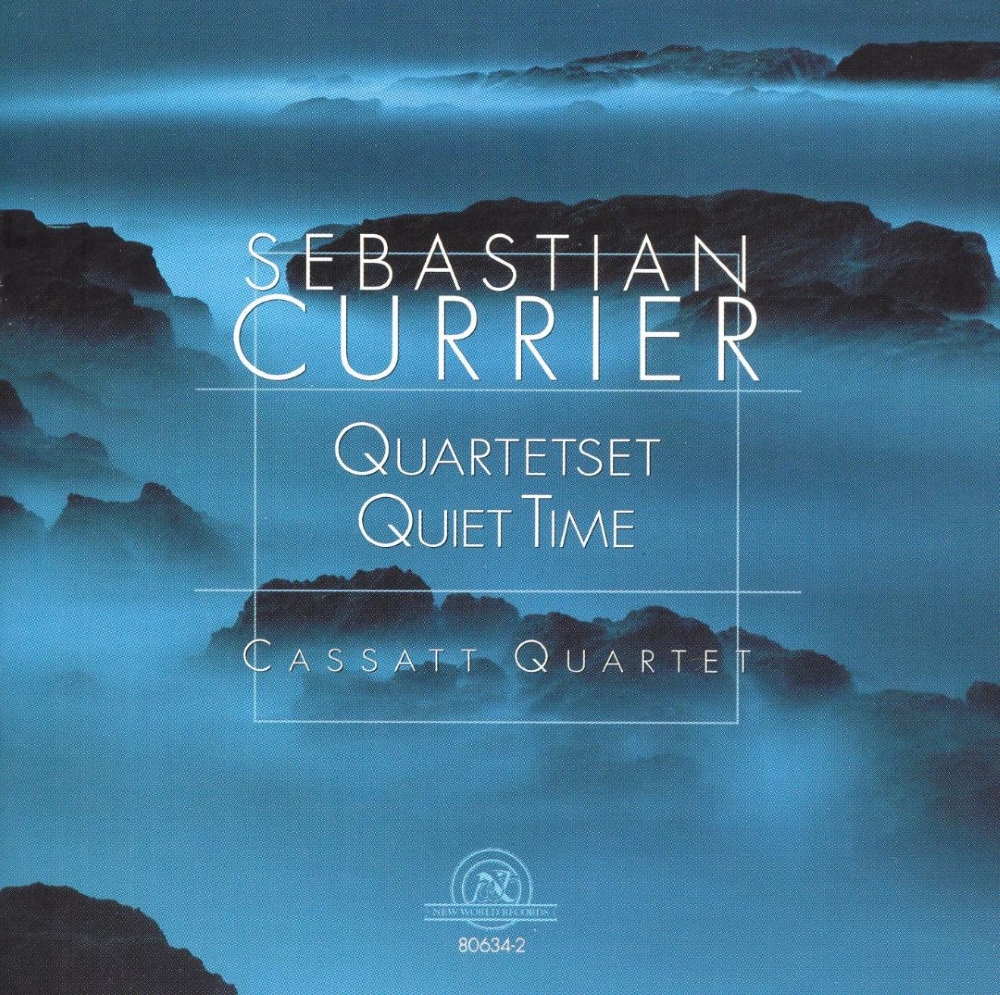 Sebastian Currier-Quartetset / Quiet Time