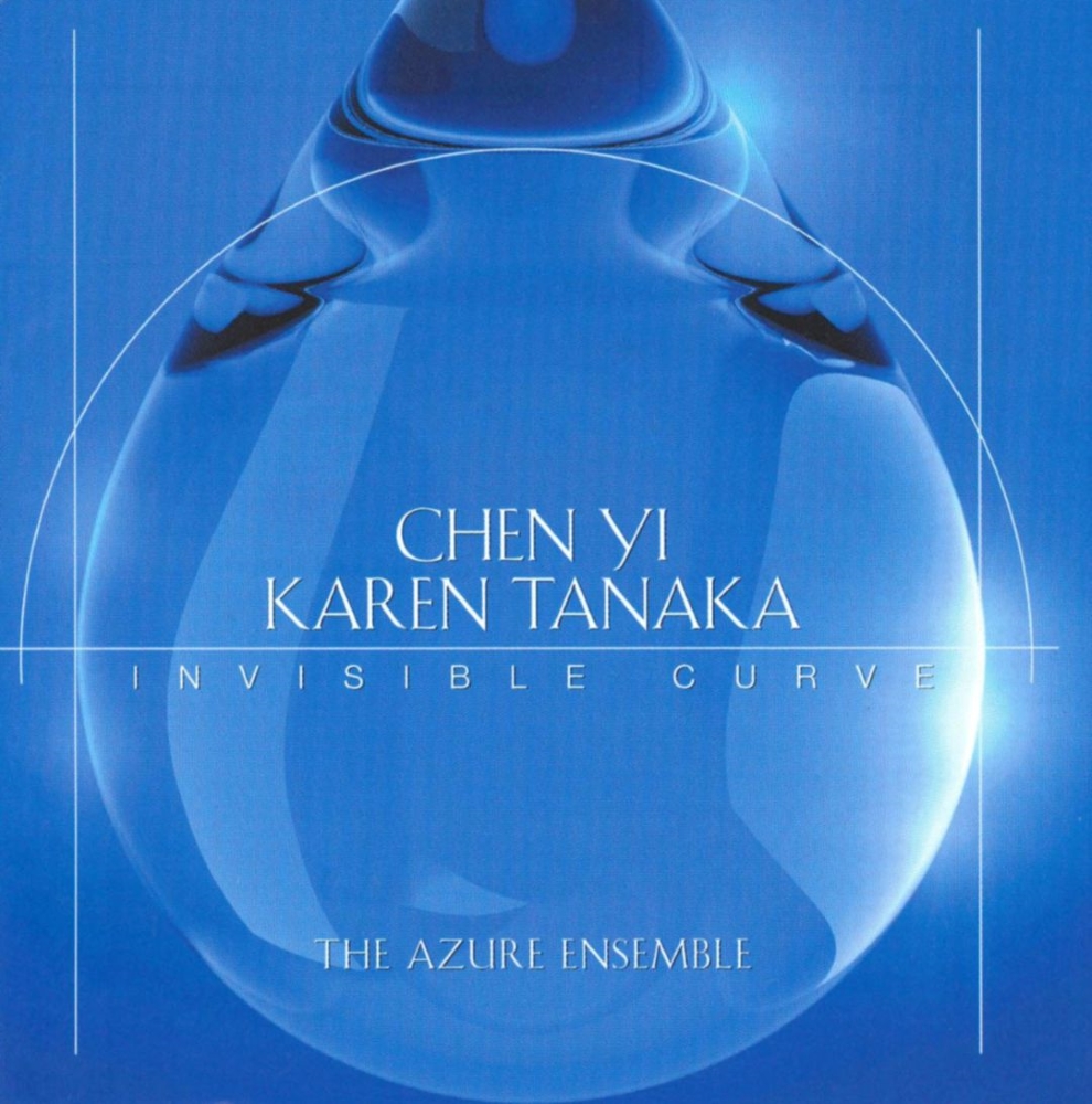 Chen Yi & Karen Tanaka-Invisible Curve - Click Image to Close