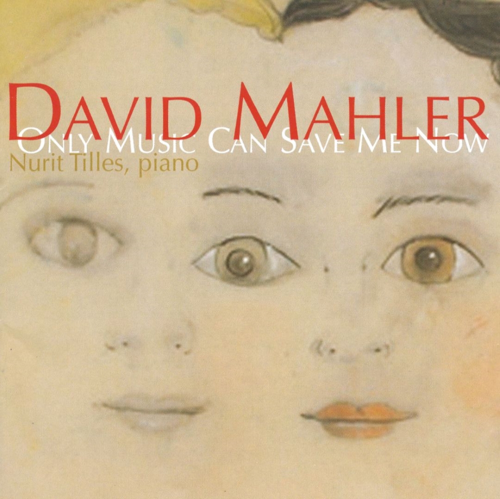 David Mahler-Only Music Can Save Me Now - Click Image to Close
