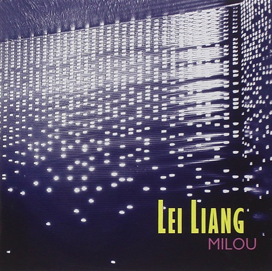 (image for) Lei Liang-Milou