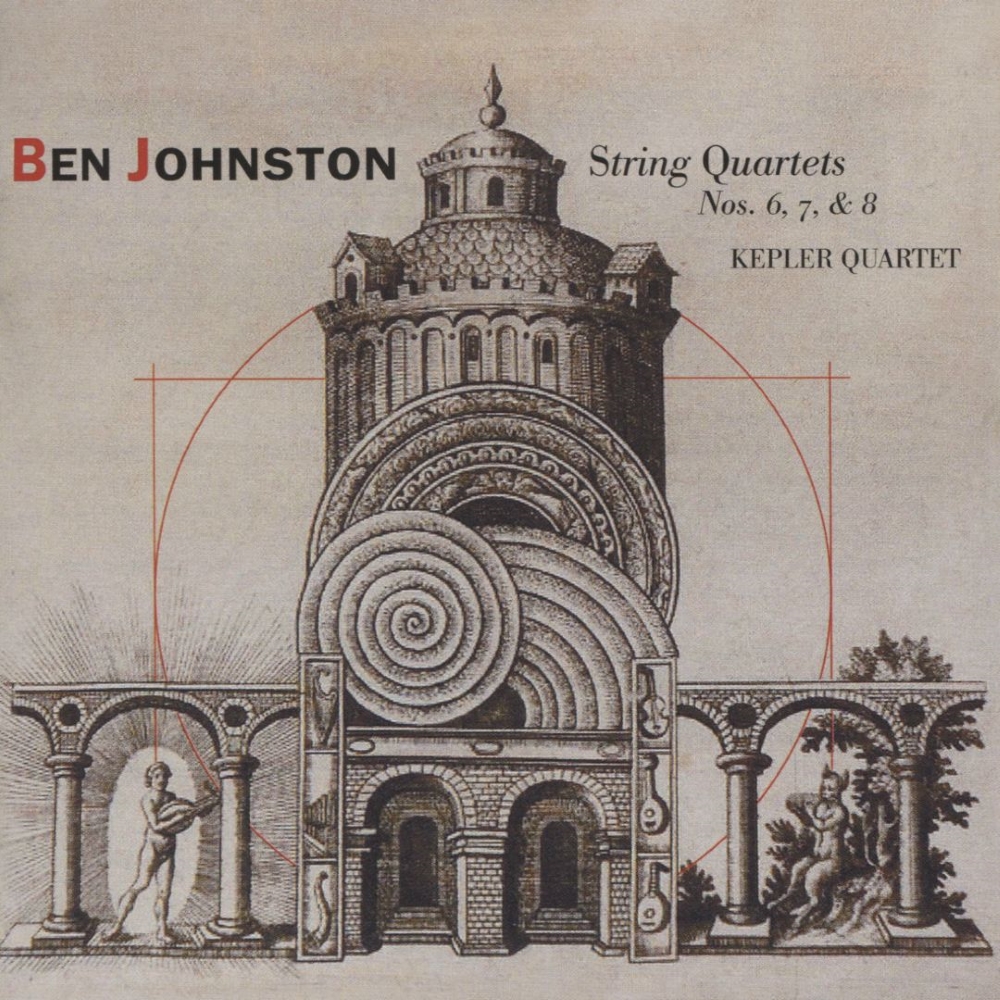 Ben Johnston String Quartets Nos. 6, 7, & 8