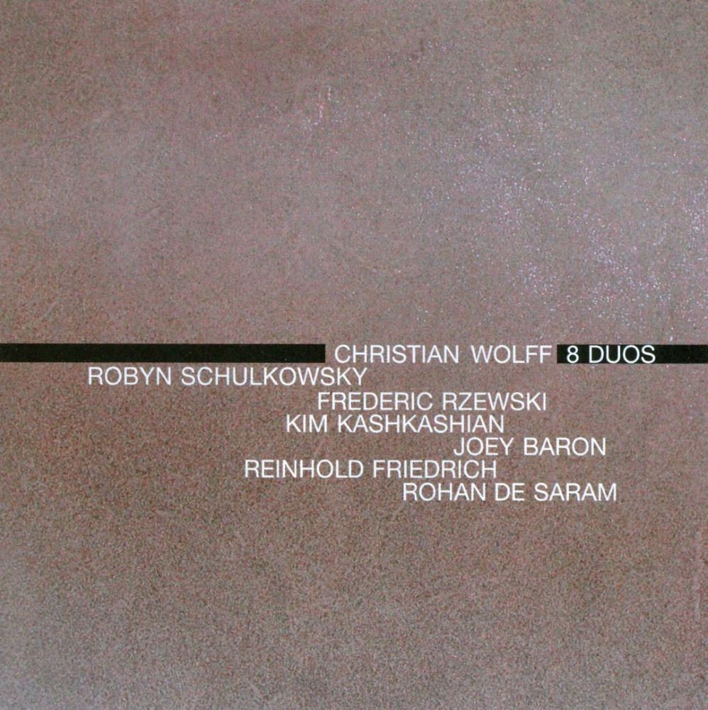 Christian Wolff: 8 Duos (2 CD)