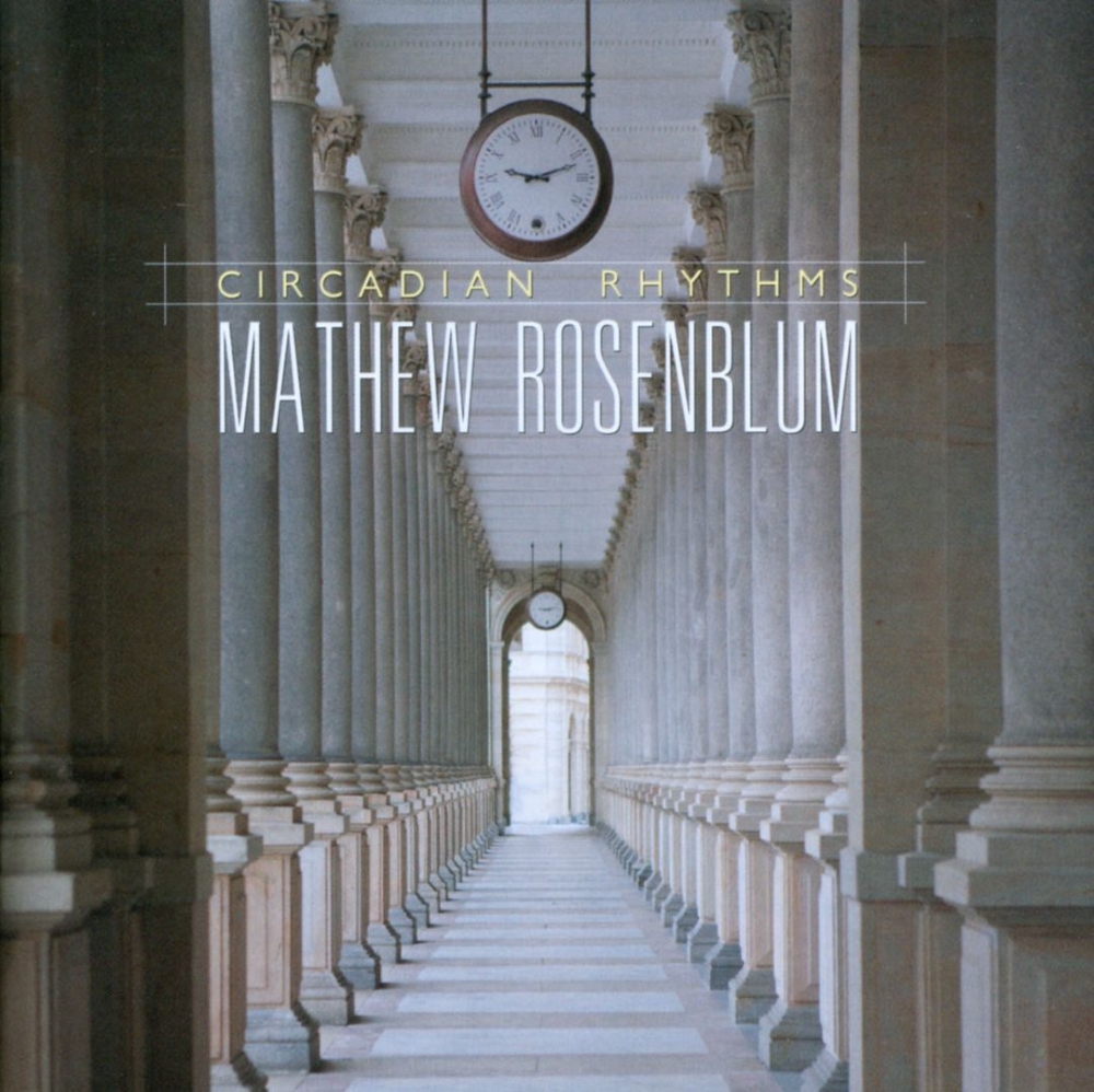 Mathew Rosenblum-Circadian Rhythms