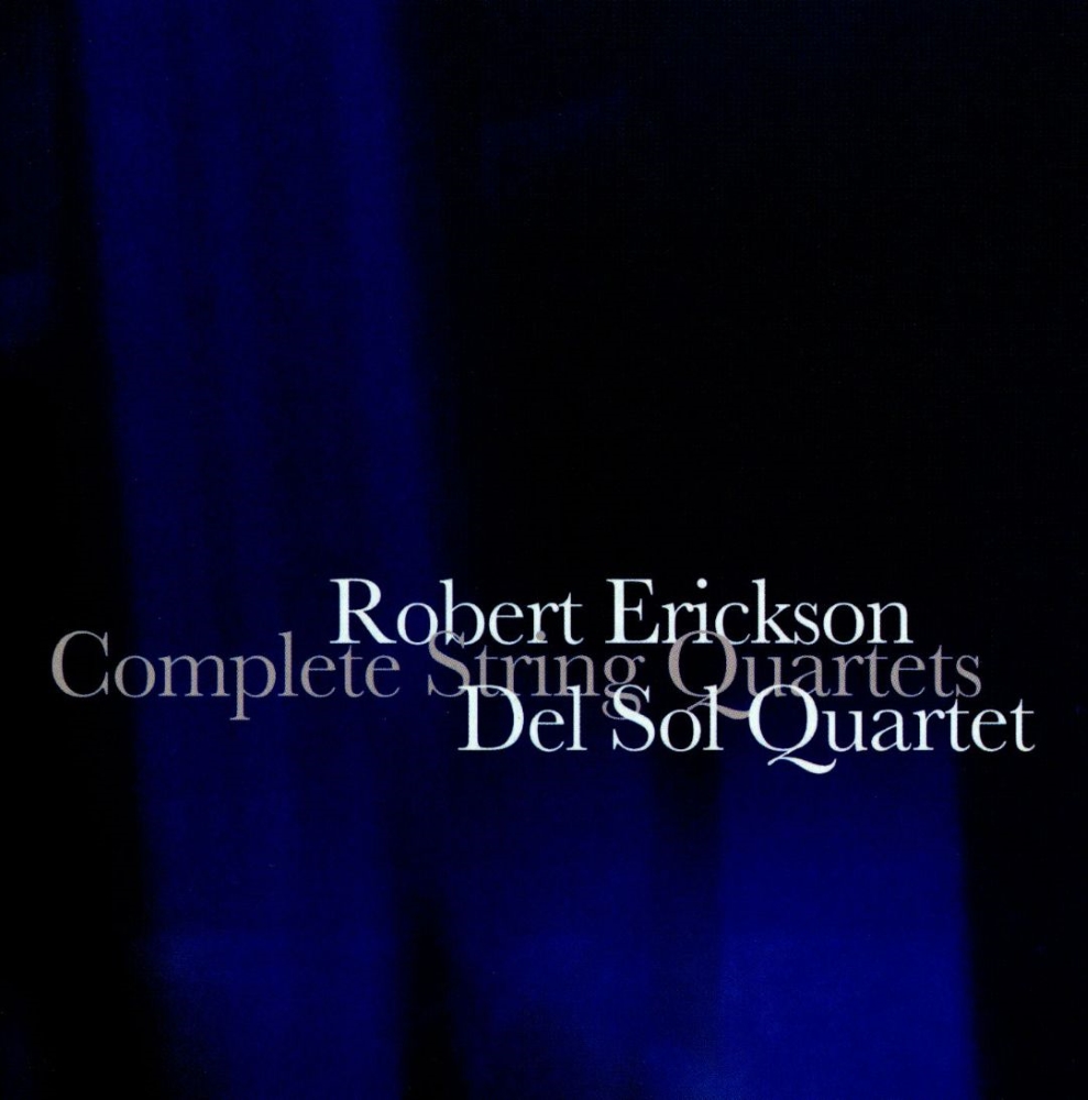 (image for) Robert Erickson-Complete String Quartets