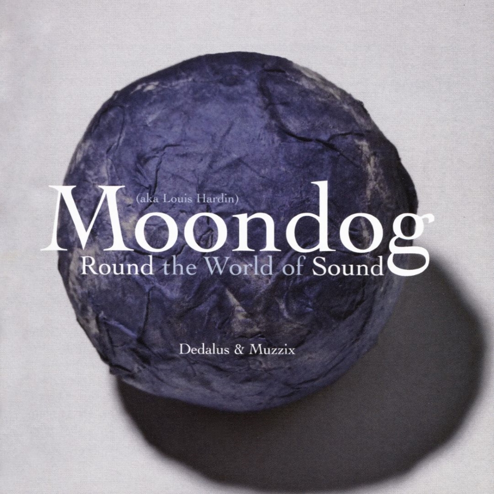 Moondog-Round the World of Sound