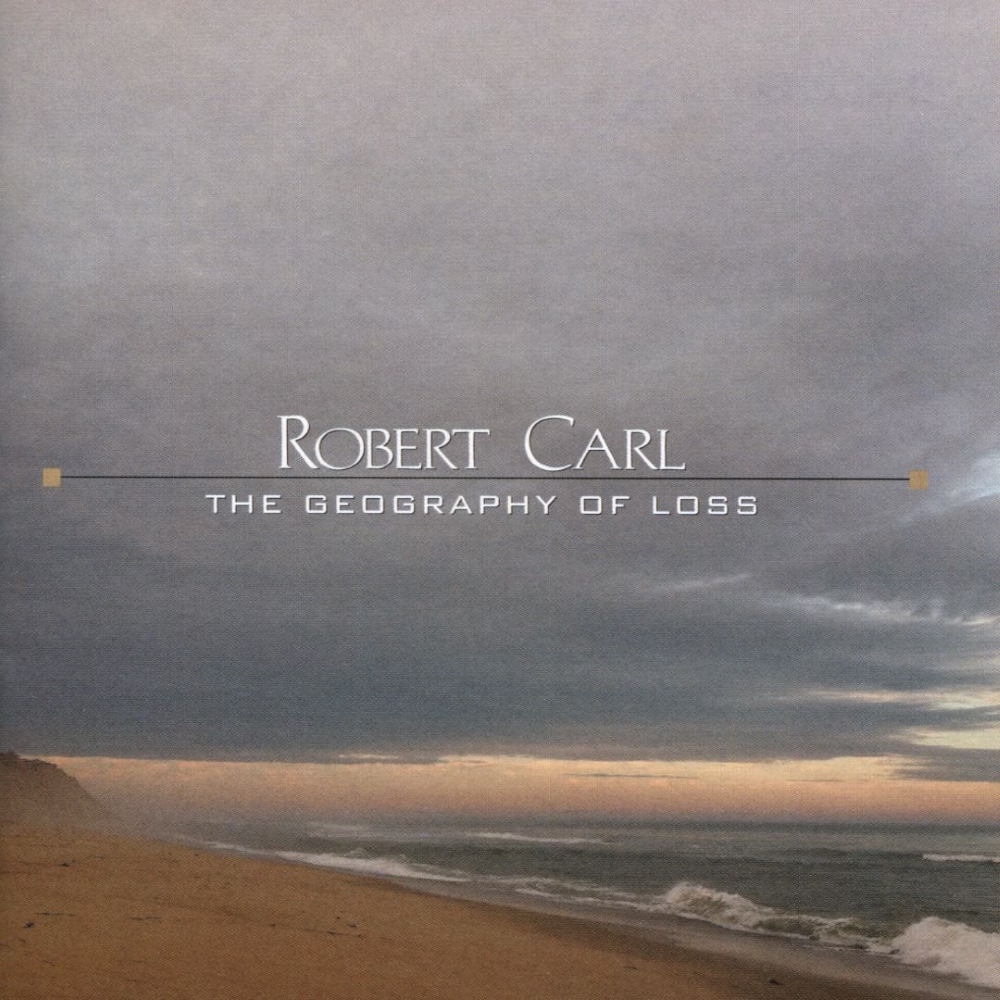 (image for) Robert Carl-The Geography Of Loss