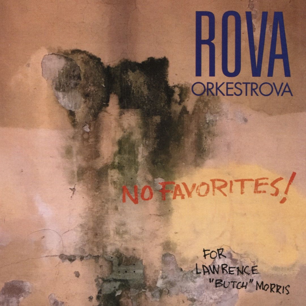 (image for) No Favorites! For Lawrence "Butch" Morris