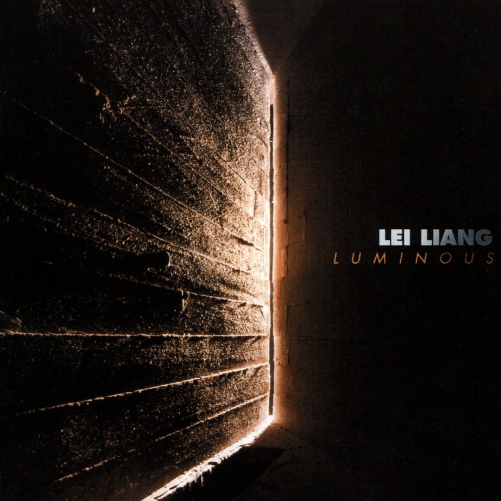 Lei Liang-Luminous