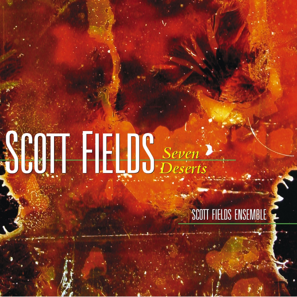 Scott Fields-Seven Deserts