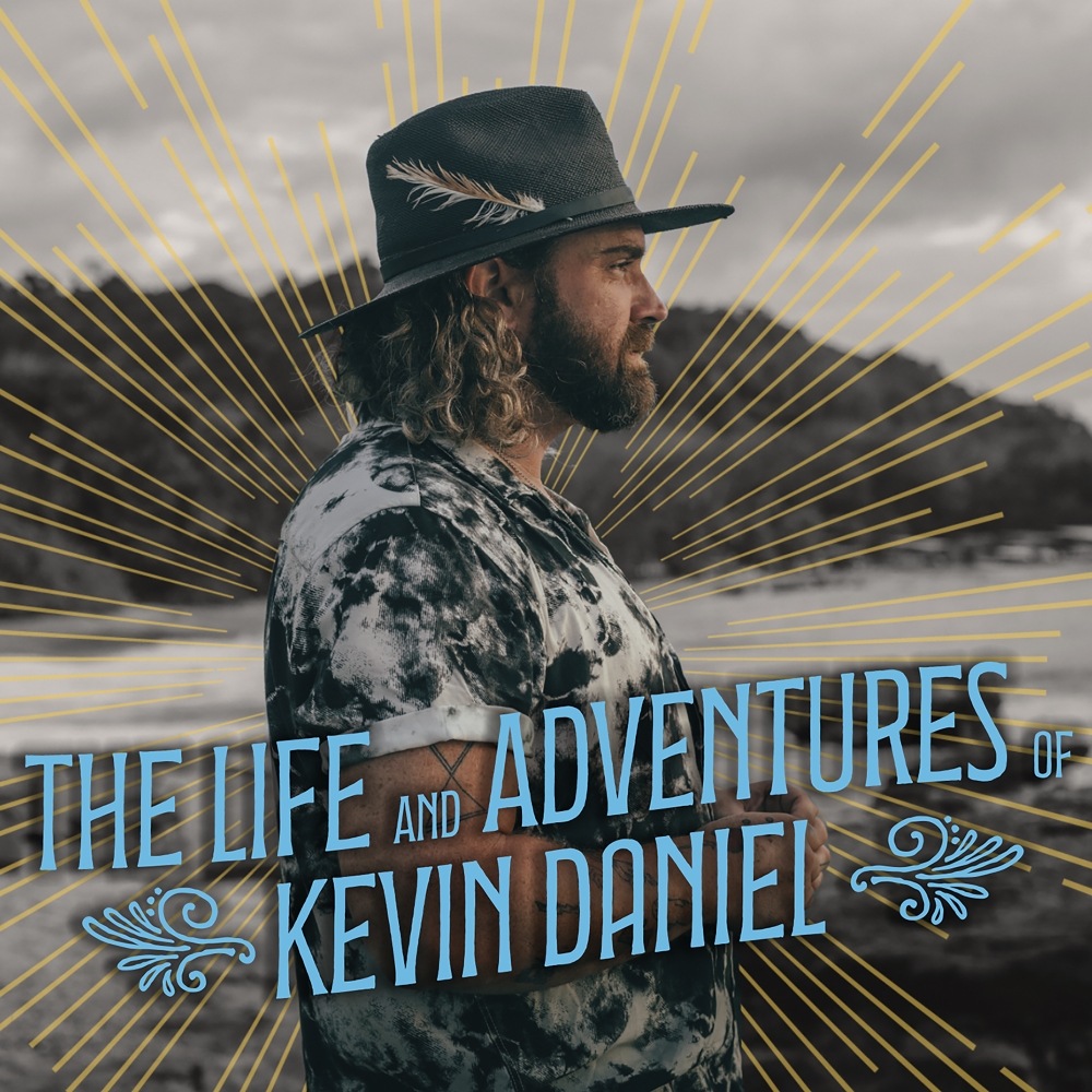 Life And Adventures Of Kevin Daniel