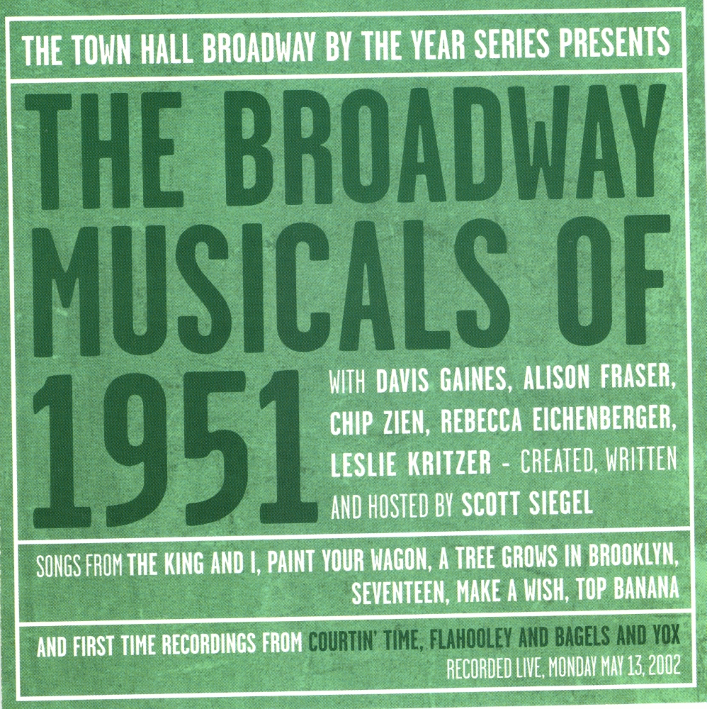 The Broadway Musicals Of 1951