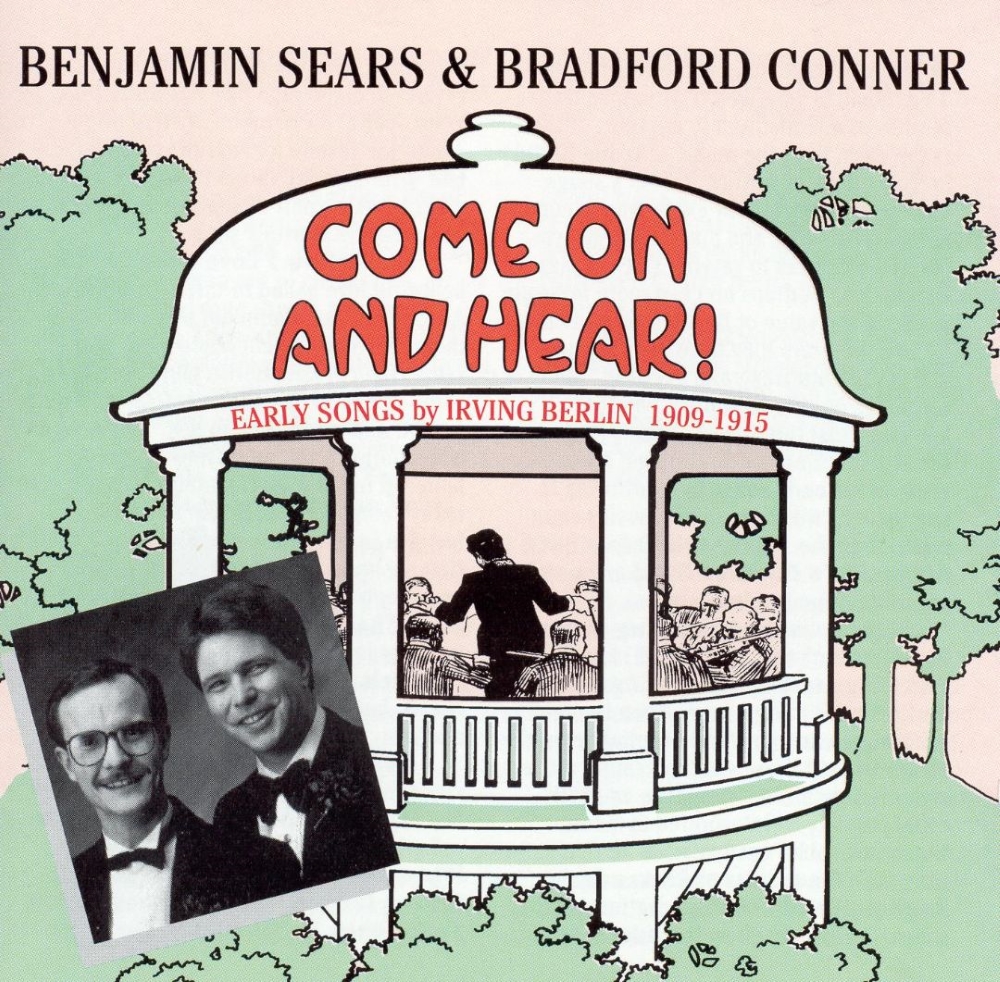 Come On And Hear!: Early Songs By Irving Berlin 1909-1915