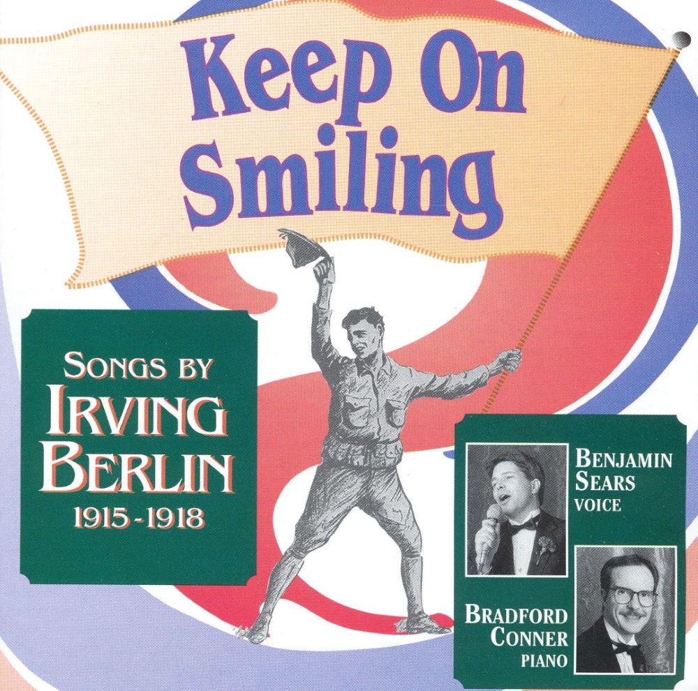 Keep on Smiling: Songs by Irving Berlin, 1915-1918