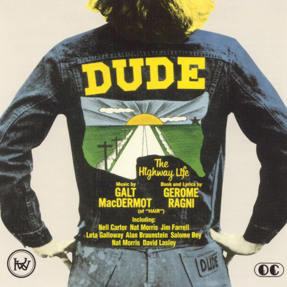 (image for) Dude-The Highway Life (Original Broadway Cast)