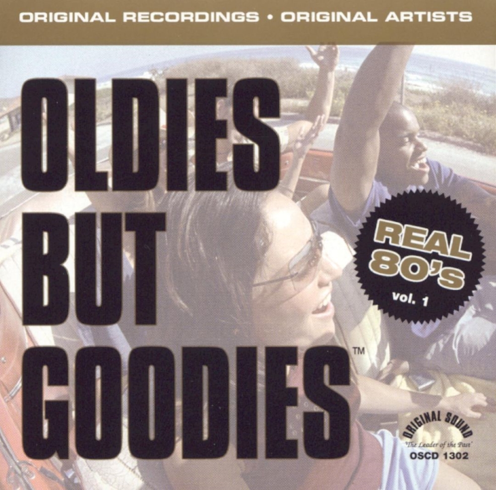 Oldies But Goodies-Real 80's, Vol. 1
