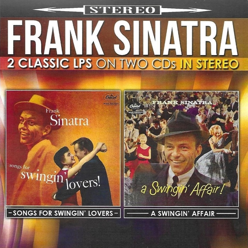 2 Classic LPs on Two CDs In Stereo-Songs For Singin' Lovers-A Swingin' Affair